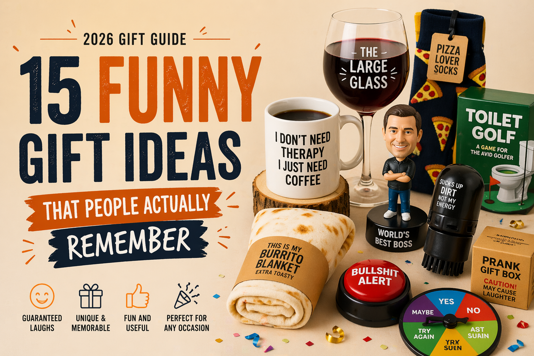 15 Funny Gift Ideas