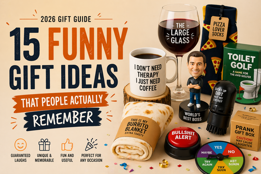 15 Funny Gift Ideas